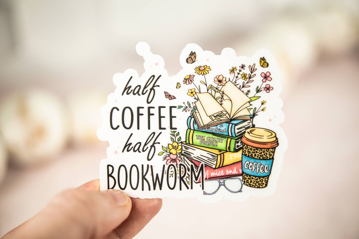 Half Coffee Half Bookworm, Floral Vinyl Sticker, 3x3 in.