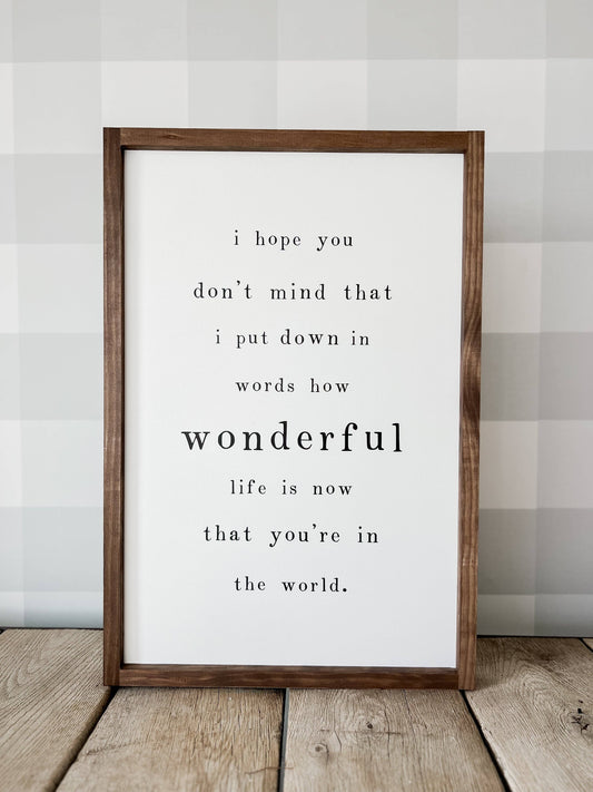 I Hope You Don’t Mind Wood Sign | Mother's Day Gifts