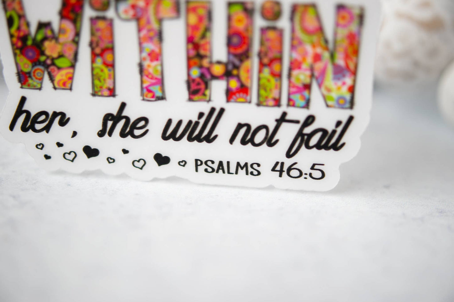 God Is Within Her, Paisley Clear Vinyl, Sticker, 3x3 inch