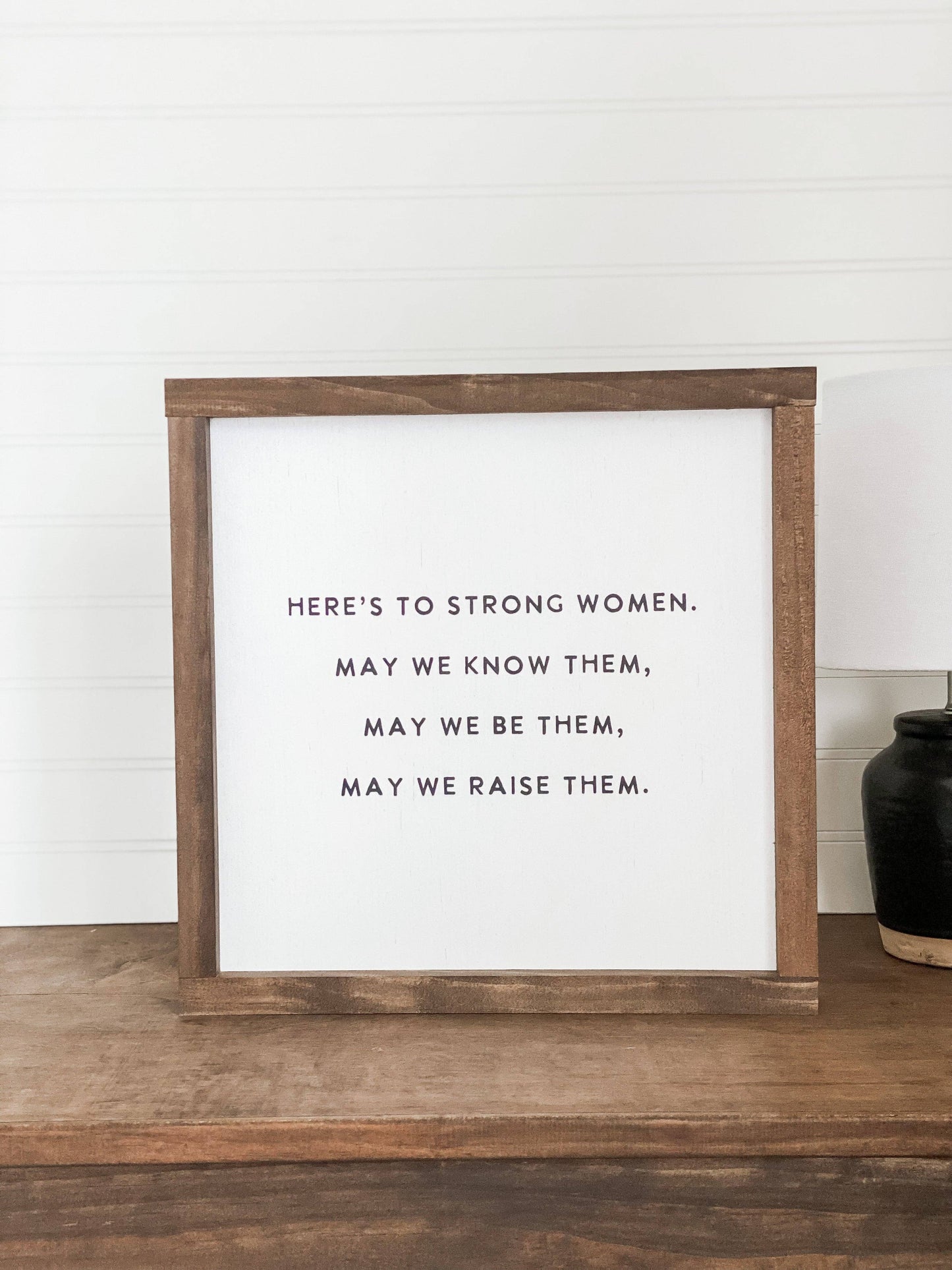 Here's to Strong Women