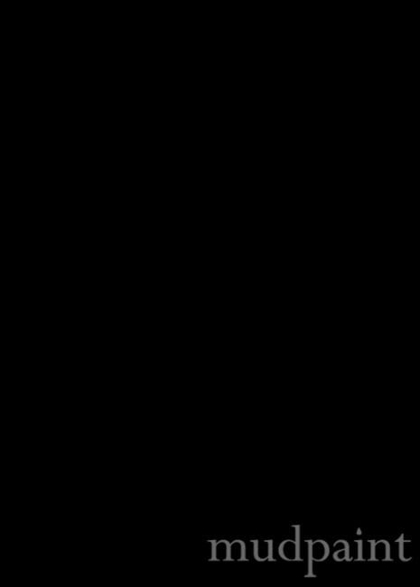 Just Black Mudpaint