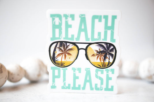 Beach Please,  Sunglasses, Clear, Vinyl Sticker, 3x3 in.
