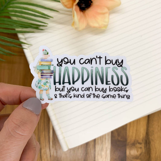 Can't Buy Happiness, Buy Books Green,Vinyl Sticker, 3x3 in