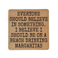 Coasters - Should Be On A Beach Wooden Coaster