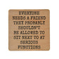 Coasters - Everyone Needs A Friend Funny Wood Coaster