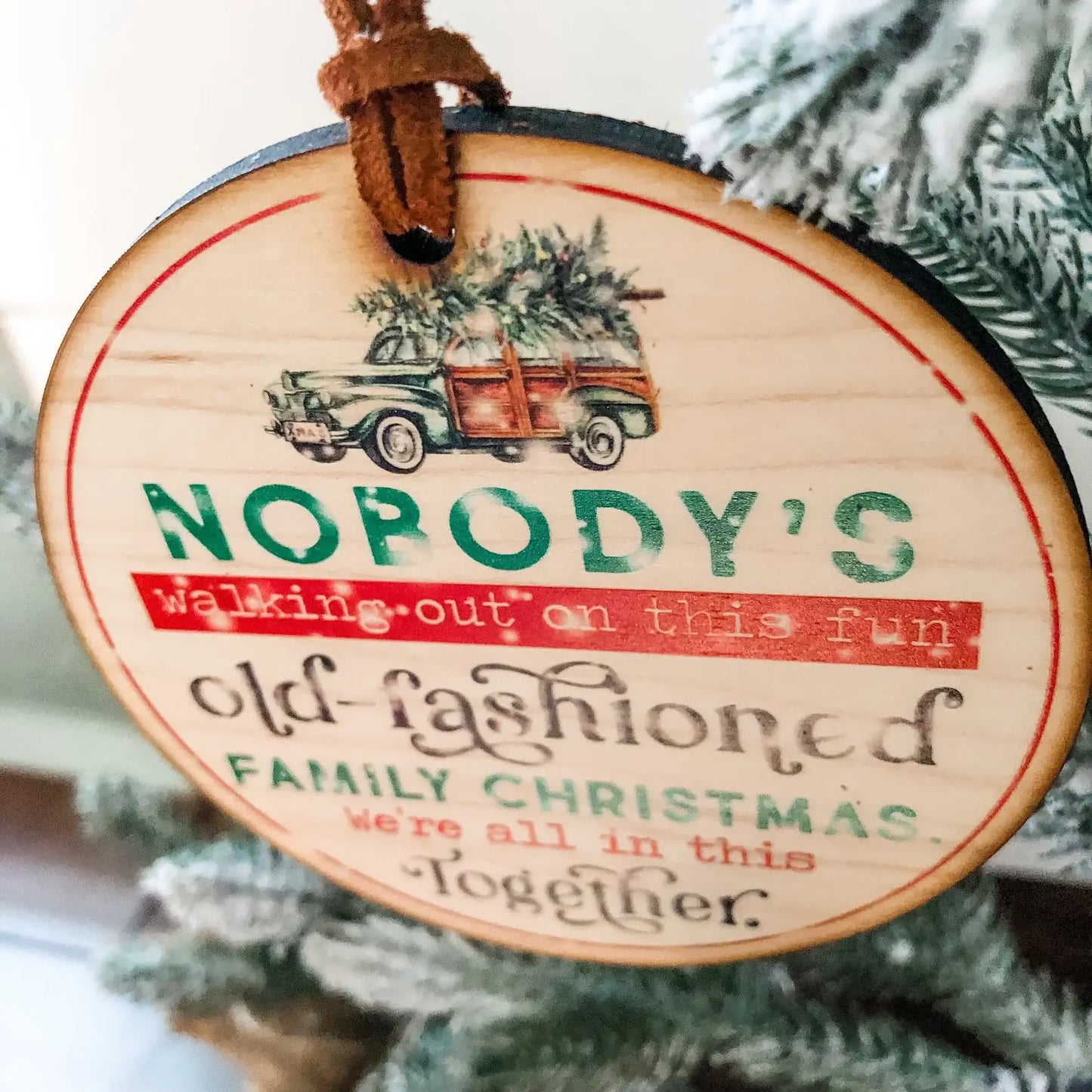 Wood Christmas Ornament - Christmas Vacation Quote