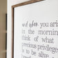 And When You Arise in the Morning | Wall Art, Made in the US