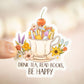 Drink Tea, Read Books, Be Happy, Vinyl Sticker, 3x3 in.