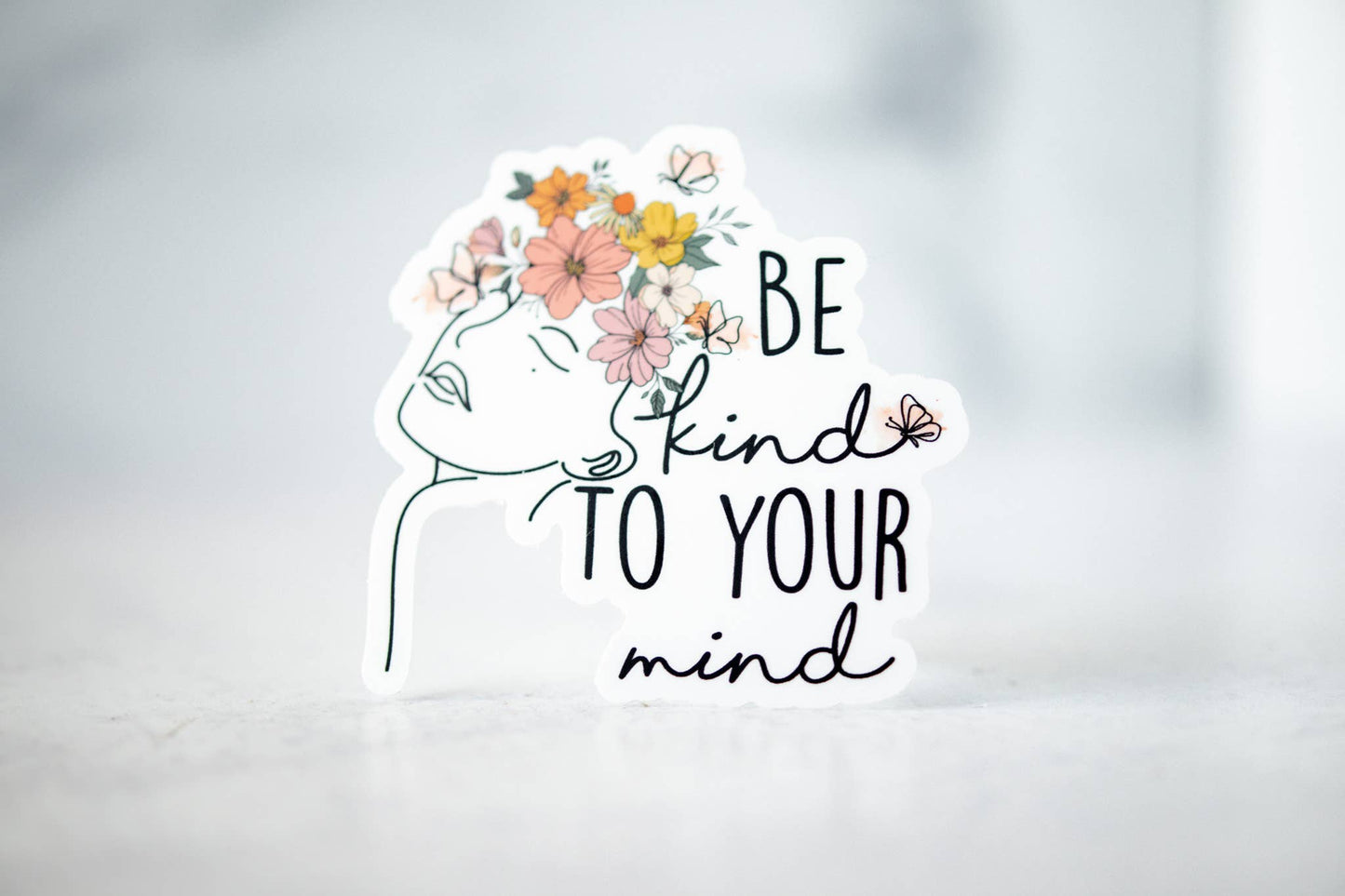 Be Kind To Your Mind, Vinyl Sticker, 3x3 in.