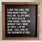 I Love You Lord, Your Mercy Never Fails Wall Sign