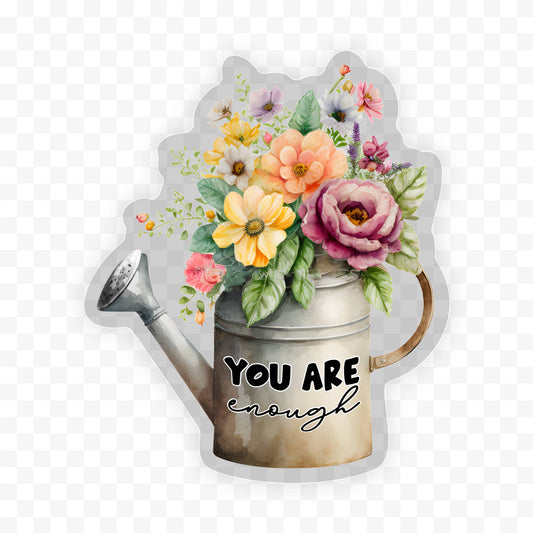 You Are Enough Floral Can Clear Vinyl, Sticker, 3x3 in. 