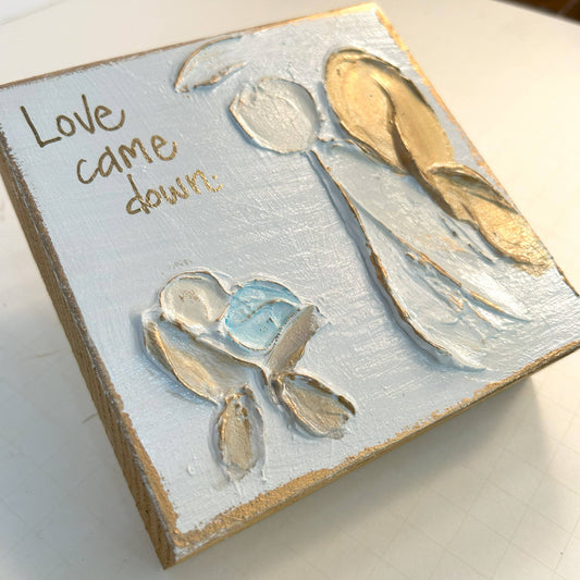 Love Came Down  | Christmas nativity angel holiday joy