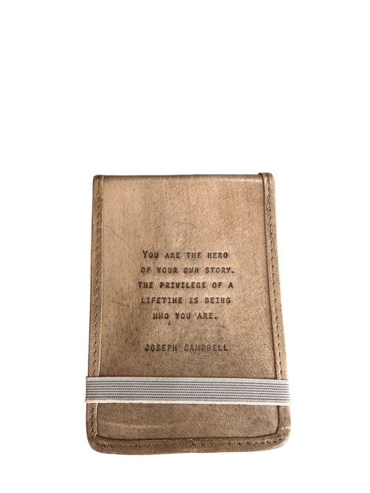 You Are The Hero Mini Leather Journal - Maple