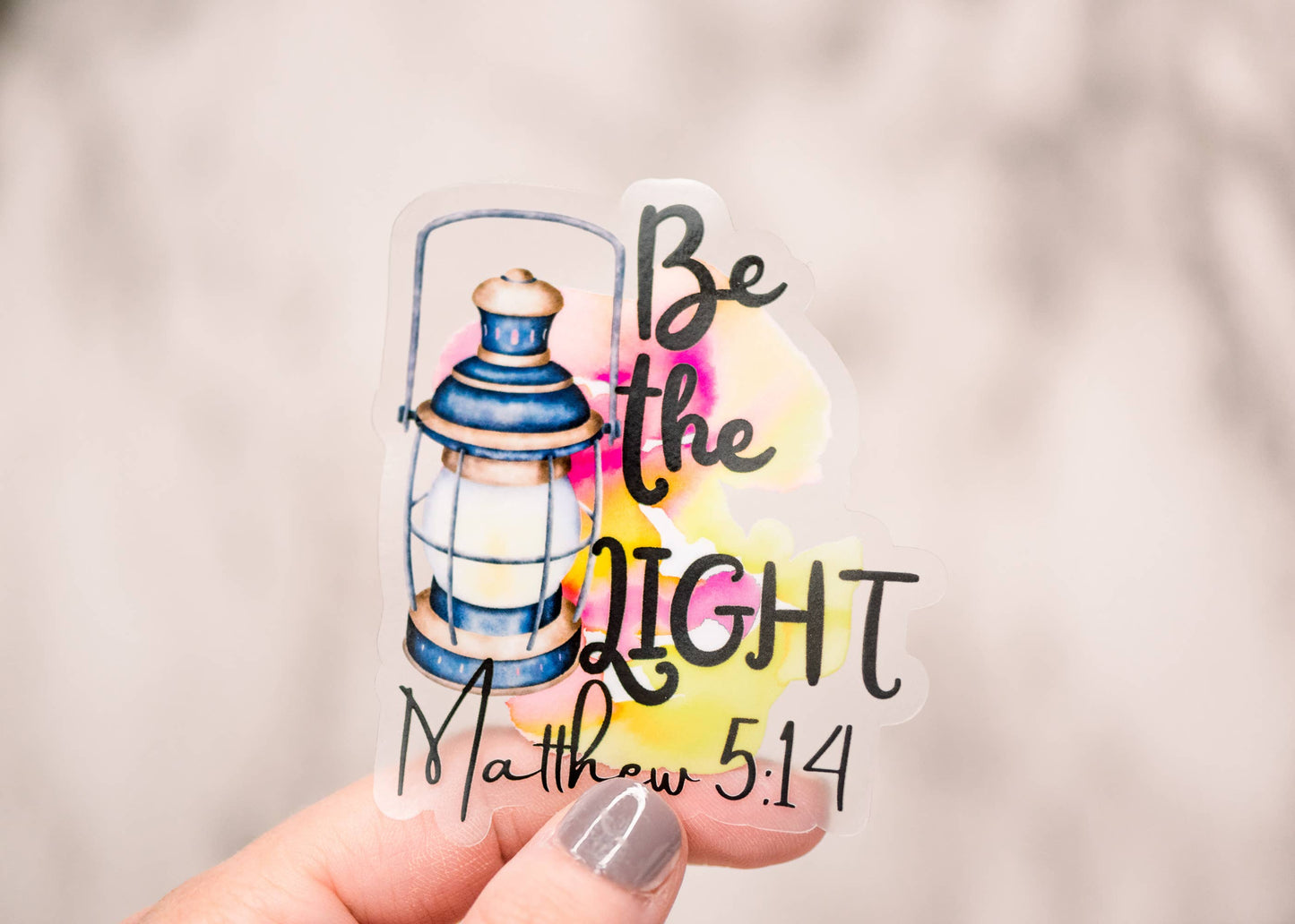 Be The Light Christian, Clear Sticker 3x3 in.