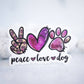 Peace Love Dog, Purple Sticker Vinyl Sticker, 3x3 in.