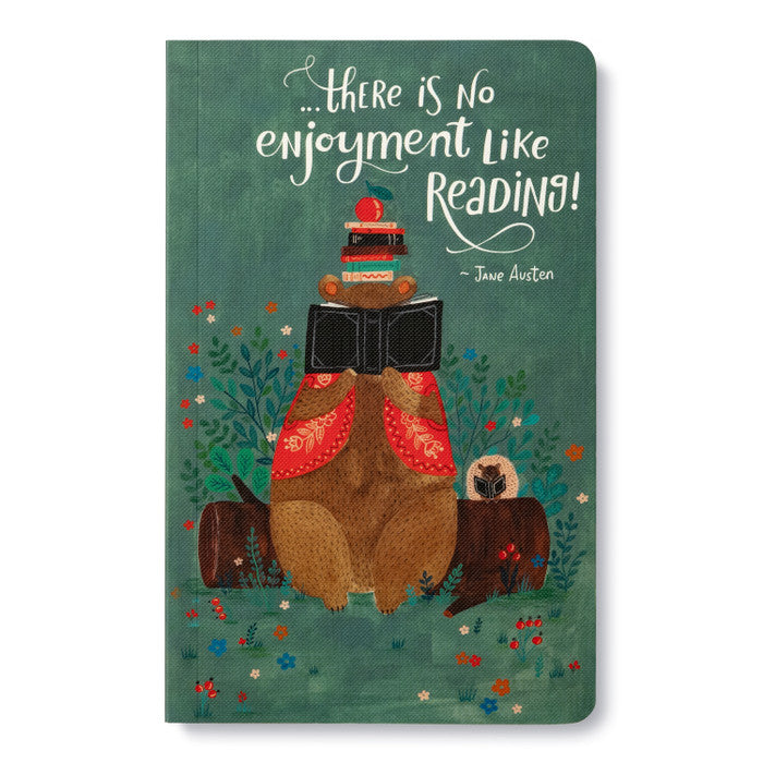 There is no Enjoyment Like Reading Journal