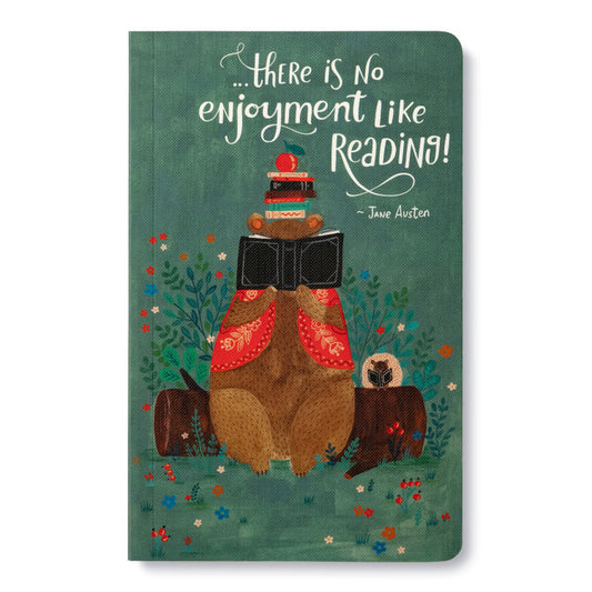 There is no Enjoyment Like Reading Journal