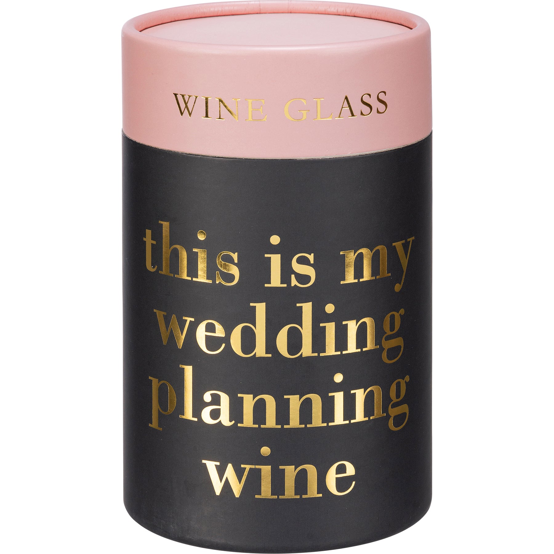 This Is My Wedding Planning Wine Wine Glass