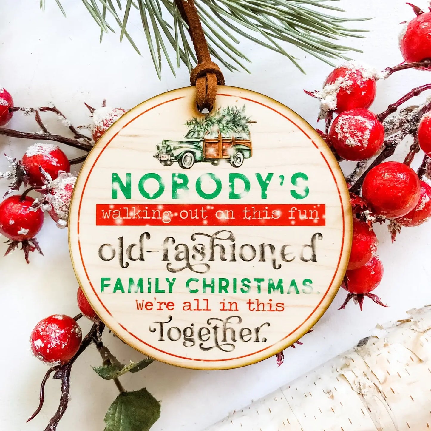 Wood Christmas Ornament - Christmas Vacation Quote