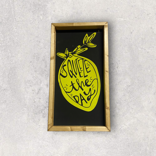 Squeeze the day wall art